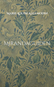 Title: Mirandaguiden, Author: Marie-Louise Kïllmodin