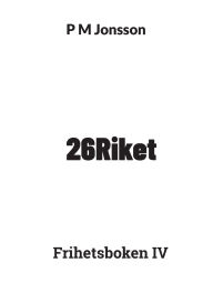 Title: 26Riket: Frihetsboken IV, Author: P M Jonsson