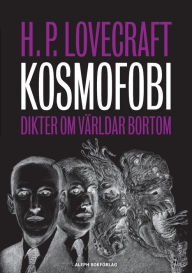 Title: Kosmofobi: Dikter om världar bortom, Author: H. P. Lovecraft