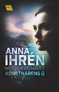 Title: Konstnärens ö, Author: Anna Ihrén