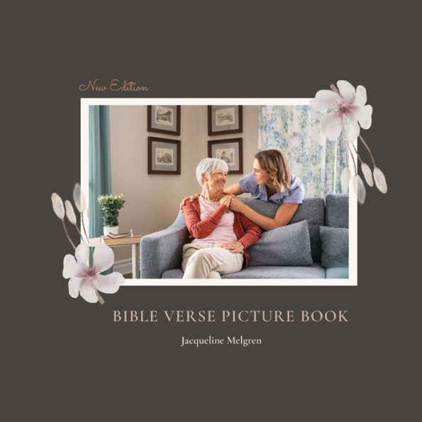 Bible Verse Picture Book: Dementia Activities for Seniors (Premium Pictures & Large Print Quotes)