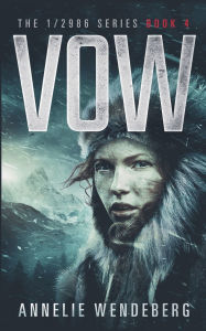 Title: Vow, Author: A Wendeberg