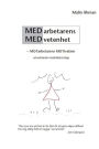 Medarbetarens Medvetenhet - motarbetarens motivation: Utvecklande medarbetarskap