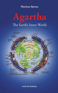 Title: Agartha: The Earth's Inner World, Author: Mariana Stjerna