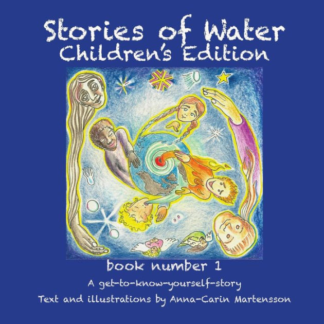 Stories of Water Children's Edition 1 by AnnaCarin Martensson