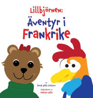 Title: Lillbjï¿½rnen: ï¿½ventyr i Frankrike, Author: Sarah Wills Carlsson