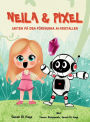 Neila & Pixel - Jakten pï¿½ den Fï¿½rsvunna AI-Kristallen