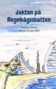 Title: Jakten på Regnbågsskatten, Author: Annika Viiask