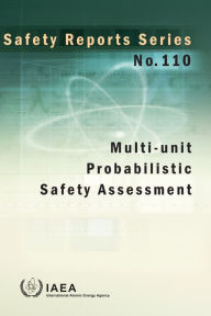 Title: Multi-unit Probabilistic Safety Assessment, Author: IAEA