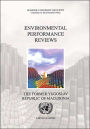 Environmental Performance Reviews The Former Yugoslav Republic of Macedonia
