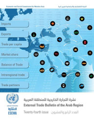 Title: External Trade Bulletin of the Arab Region, Twenty-fourth Issue, Author: United Nations Publications