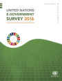 United Nations E-Government Survey 2016: E-Government in Support of Sustainable Development