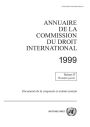 Annuaire de la Commission du Droit International 1999, Vol.II, Partie 1