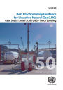 Best Practice Policy Guidance for Liquefied Natural Gas (LNG): Small Scale LNG - Truck Loading