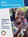 World Youth Report: Youth and the 2030 Agenda for Sustainable Development