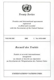 Treaty Series 2505 2008 I: Nos. 44763-44805