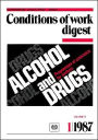 Alcohol and Drugs. Programmes of Assistance for Workers (Conditions of Work Digest 1/87)