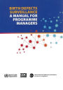 Birth Defects Surveillance: A Manual for Programme Managers