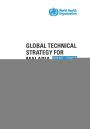 Global Technical Strategy for Malaria 2016-2030