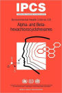 Alpha- And Beta-Hexachlorocyclohexanes: Environmental Health Criteria Series No 123