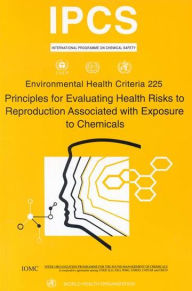 Title: Principles for Evaluating Health Risks to Reproduction Associated with Exposure to Chemicals, Author: Ilo