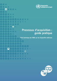 Title: Processus d'acquisition: guide pratique, Author: World Health Organization