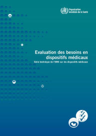 Title: Evaluation des besoins en dispositifs médicaux, Author: World Health Organization