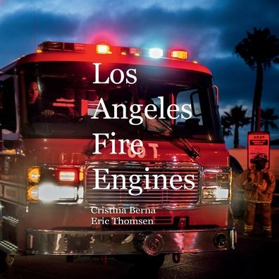 Los Angeles Fire Engines