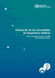 Title: Evaluación de las necesidades de dispositivos médicos, Author: World Health Organization