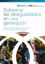 Subsanar las desigualdades en una generación: alcanzar la equidad sanitaria actuando sobre los determinantes sociales de la salud