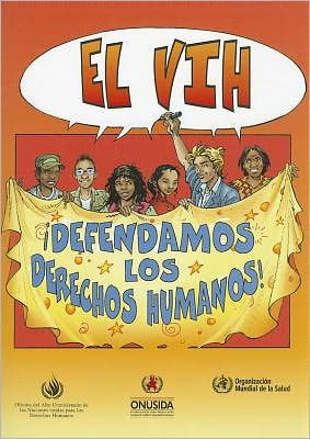 VIH: Defendamos Los Derechos Humanos