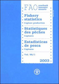 Title: Yearbook of Fishery Statistics 2003, Author: Food and Agriculture Organization of the United Nations