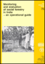 An Operational Guide to the Monitoring and Evaluation of Social Forestry in India