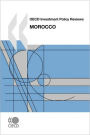 OECD Investment Policy Reviews OECD Investment Policy Reviews: Morocco 2010