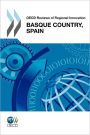 OECD Reviews of Regional Innovation OECD Reviews of Regional Innovation: Basque Country, Spain 2011