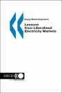 Lessons from liberalised electricity Markets