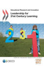 Leadership for 21st Century Learning
