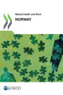 Mental Health and Work Mental Health and Work: Norway