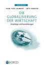 OECD Insights Die Globalisierung Der Wirtschaft: Ursprunge Und Auswirkungen