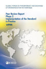Global Forum on Transparency and Exchange of Information for Tax Purposes Peer Reviews: Latvia 2015: Phase 2: Implementation of the Standard in Practi