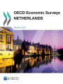 OECD Economic Surveys: Netherlands 2016