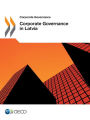 Corporate Governance Corporate Governance in Latvia