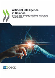 Title: Artificial intelligence in science: Challenges, opportunities and the future of research, Author: Alistair Nolan