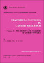 Statistical Methods in Cancer Research: The Design and Analysis of Cohort Studies / Edition 1