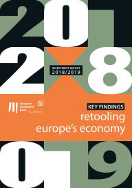 Title: EIB Investment report 2018/2019: Retooling Europe's economy - Keyfindings, Author: European Investment Bank