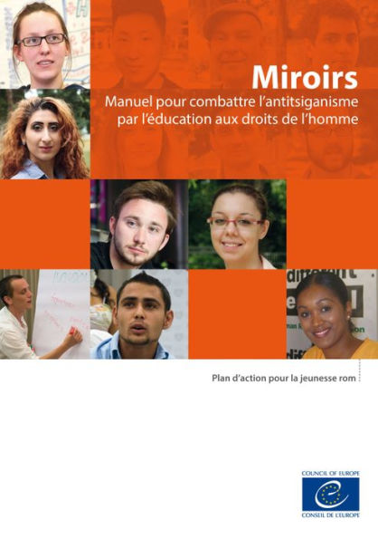 Miroirs - Manuel pour combattre l'antitsiganisme par l'éducation aux droits de l'homme