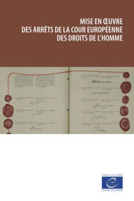 Title: Mise en oeuvre des arrêts de la Cour européenne des droits de l'homme, Author: Collective