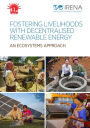 Fostering Livelihoods with Decentralised Renewable Energy: An Ecosystems Approach
