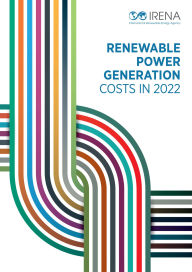 Title: Renewable power generation costs in 2022, Author: International Renewable Energy Agency IRENA