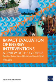 Title: Impact Evaluation of Energy Interventions: A Review of the Evidence, Author: David A. Raitzer